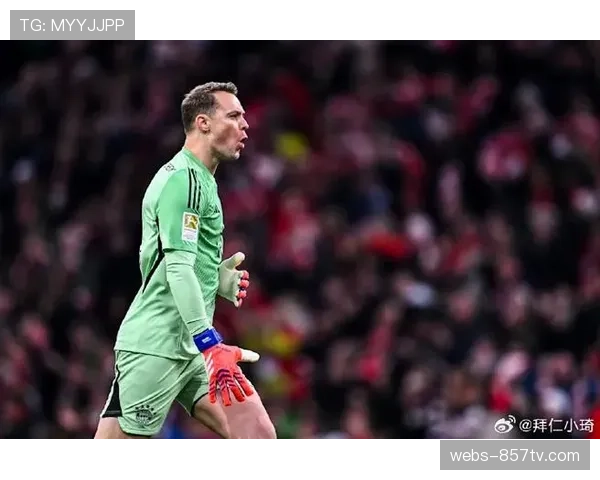 特写：诺伊尔神扑后振臂怒吼，拜仁防线顶住多特蒙德最后反扑